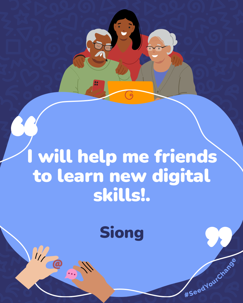 I will help me friends to learn new digital skills!.
